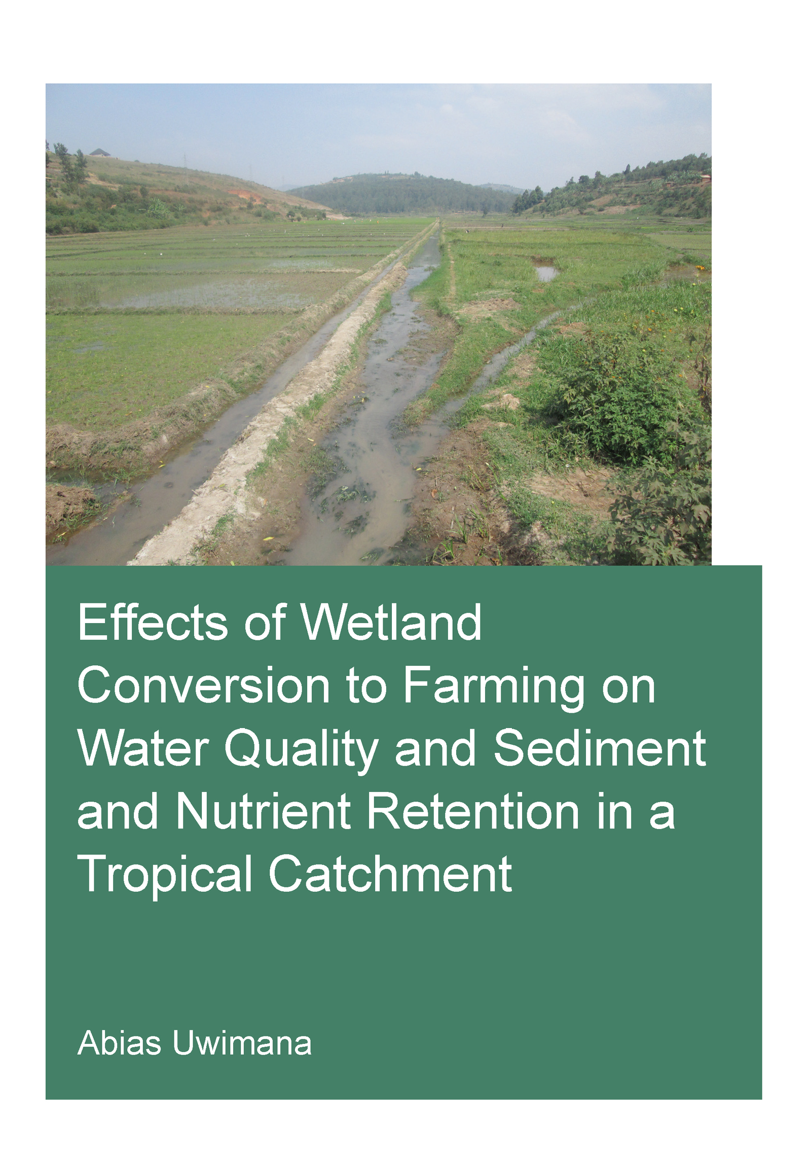 ﻿اثرات تبدیل تالاب به کشاورزی بر کیفیت آب و رسوب و حفظ مواد مغذی در حوضه آبریز گرمسیری