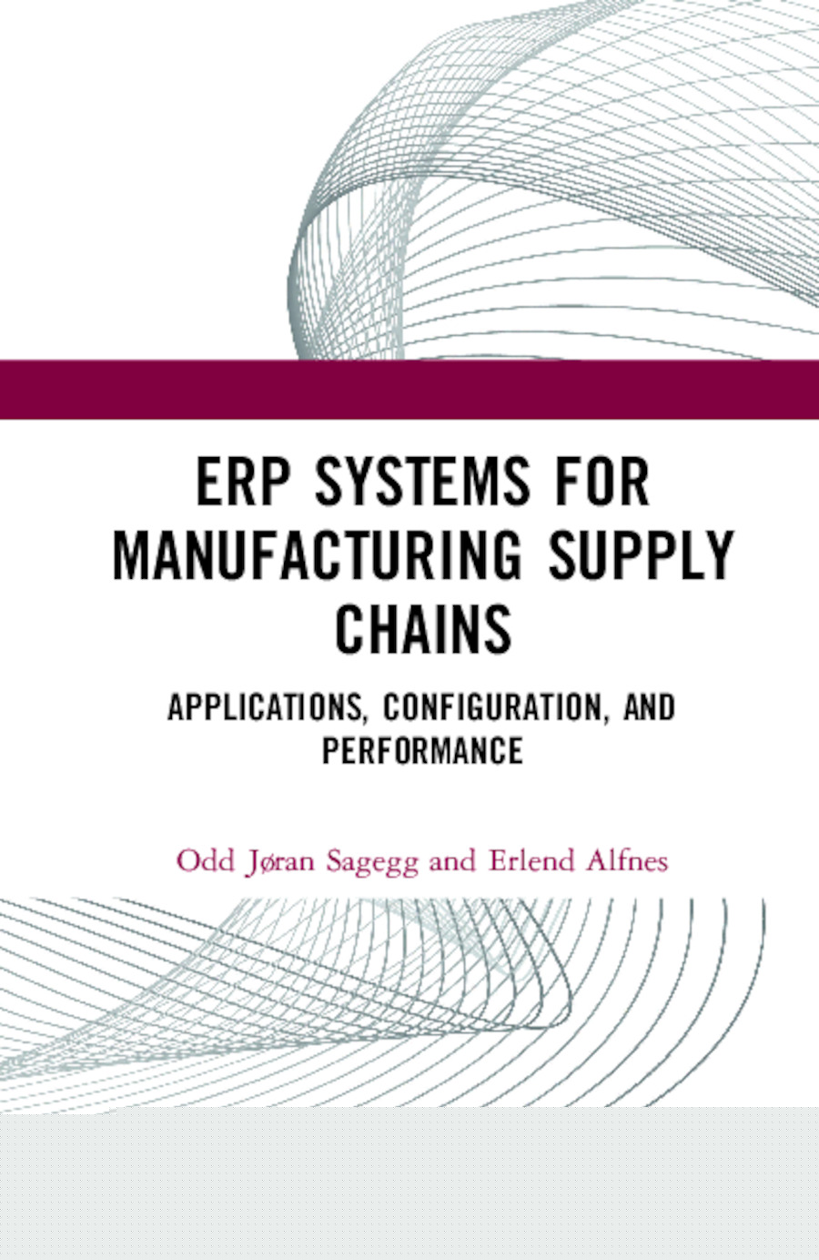 ﻿سیستم های ERP برای ساخت زنجیره های تامین - برنامه های کاربردی، پیکربندی و عملکرد