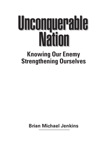 ملت غیرقابل قبول: شناختن دشمن ما ، تقویت خودمان