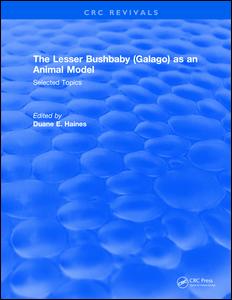 ﻿Bushbaby کوچک (گالاگو) به عنوان یک مدل حیوانی: موضوعات منتخب