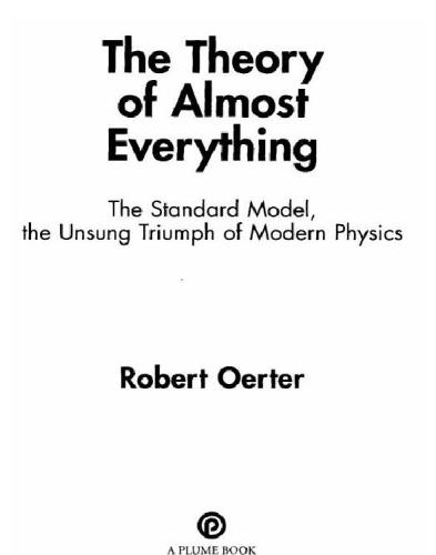 ﻿نظریه تقریباً همه چیز: مدل استاندارد ، پیروزی ناخواسته فیزیک مدرن