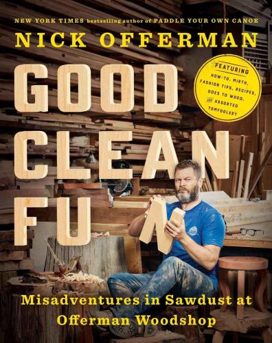 ﻿Good Clean Fun: Misadventures in Sawdust در Offerman Woodshop