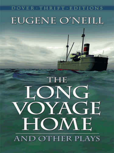 ﻿The Long Voyage Home و نمایشنامه های دیگر