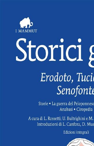 ﻿مورخان یونانی - هرودوت - گزنفون - توسیدید