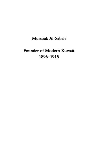 ﻿مبارک الصباح: بنیانگذار کویت مدرن، 1896-1915