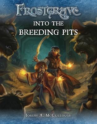﻿Frostgrave: Into the Breeding Pits