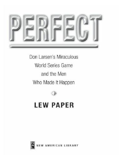 ﻿Perfect: بازی سری دنیای معجزه آسای دان لارسن و مردانی که آن را ساخته اند