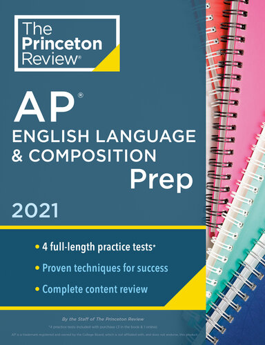 ﻿Princeton Review AP English Language & Composition Prep, 2021L 4 تمرین تست + بررسی کامل محتوا + استراتژی ها و تکنیک ها