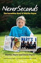 ﻿NeverSeconds: The Incredible Story of Martha Payne