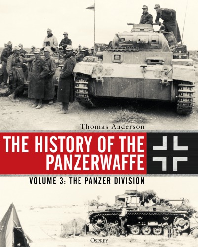 ﻿The History of the Panzerwaffe Vol.3