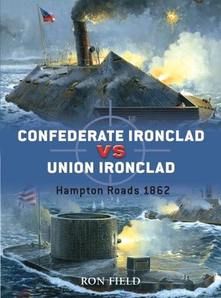 ﻿Ironclad کنفدراسیون vs Union Ironclad: Hampton Roads 1862