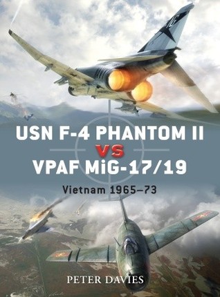 ﻿USN F-4 Phantom II vs VPAF MiG-17/19: ویتنام 73-1965