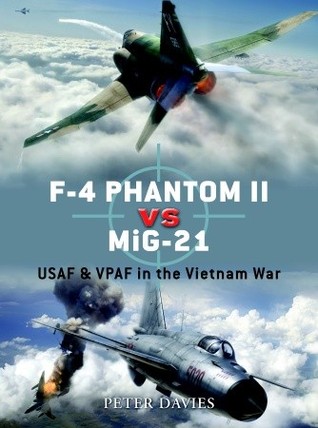 ﻿F-4 Phantom II vs MiG-21: USAF & VPAF در جنگ ویتنام
