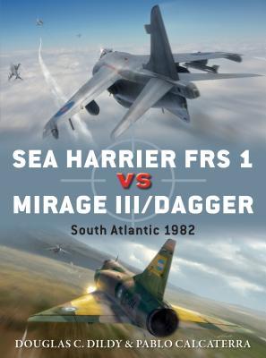 ﻿Sea Harrier FRS 1 vs Mirage III/Dagger: South Atlantic 1982