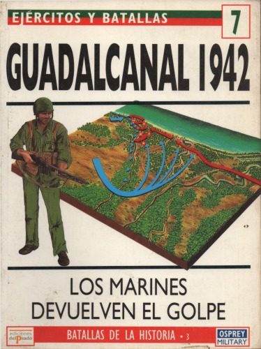 ﻿Guadalcanal 1942: تفنگداران دریایی حمله می کنند