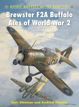 ﻿Brewster F2A Buffalo Aces of World War 2