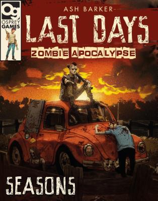 ﻿Last Days: Zombie Apocalypse: Seasons: A Game of Survival Horror