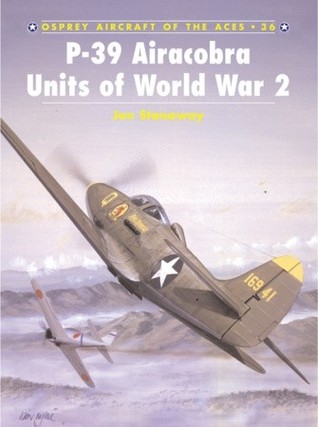 ﻿P-39 Airacobra Aces of World War 2