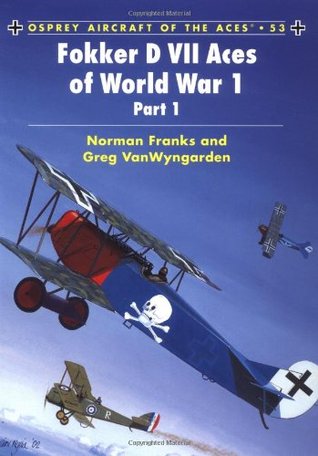 ﻿Fokker D VII Aces of World War 1: (بخش اول)