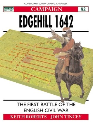﻿Edgehill 1642: اولین نبرد جنگ داخلی انگلیس