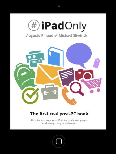 ﻿Ipadonly: The First Real Post-Pc Book