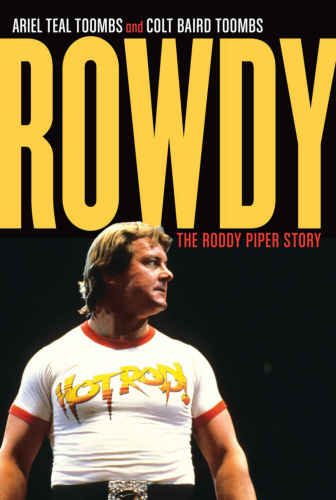 ﻿Rowdy: The Roddy Piper Story