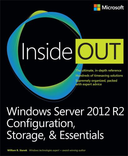 ﻿Windows Server 2012 R2 Inside Out: پیکربندی، ذخیره سازی و موارد ضروری