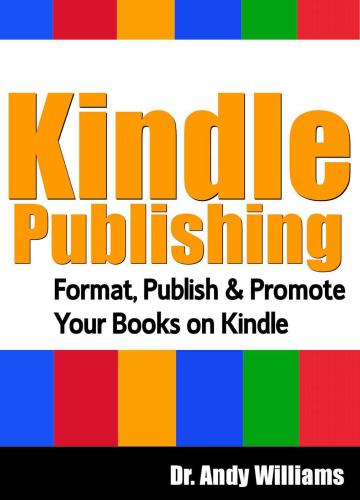 ﻿Kindle Publishing: کتاب‌های خود را در کیندل قالب‌بندی، انتشار و تبلیغ کنید