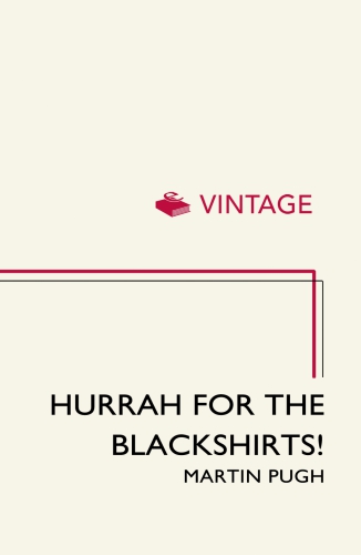 ﻿هورای برای مشکی‌ها!: فاشیست‌ها و فاشیسم در بریتانیا بین جنگ‌ها