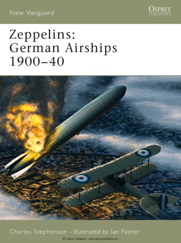 ﻿Zeppelins: German Airships 1900-40