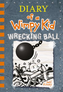 ﻿Wrecking Ball (کتاب خاطرات یک بچه بی‌رحم 14)