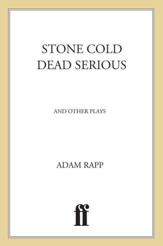﻿Stone Cold Dead Serious: And Other Plays