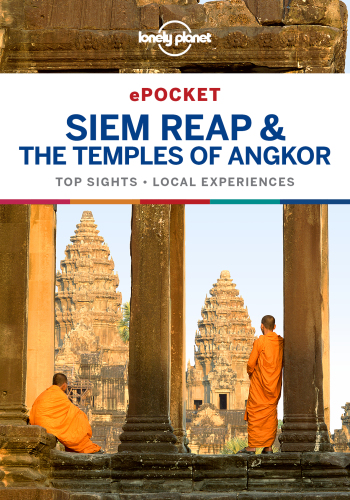 ﻿Lonely Planet Pocket Siem Reap and the Temples of Angkor