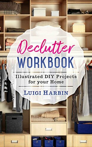 ﻿Declutter Workbook: پروژه های DIY مصور برای خانه شما