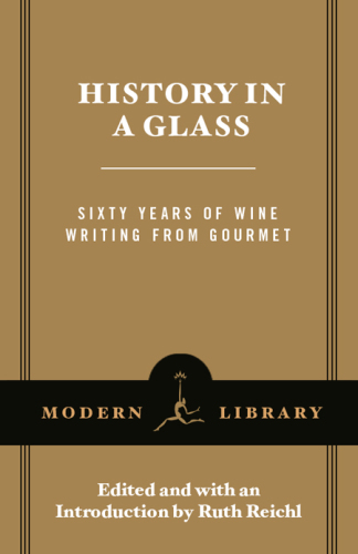 ﻿تاریخ در یک لیوان: شصت سال شراب نویسی از Gourmet