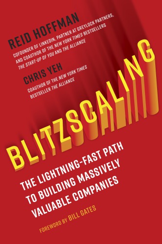 ﻿Blitzscaling: مسیر برق آسا برای ایجاد مشاغل بسیار ارزشمند