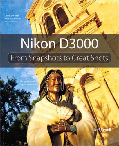 ﻿Nikon D3000 از عکس های فوری تا عکس های عالی. - توضیحات بر اساس سابقه نسخه چاپی. - شامل نمایه