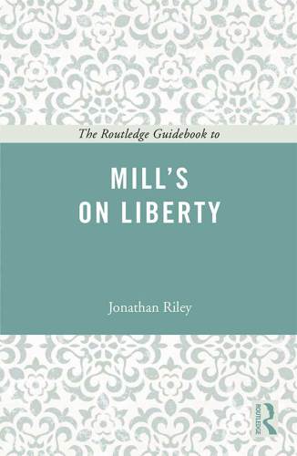 ﻿کتاب راهنمای Routledge برای Mill's On Liberty
