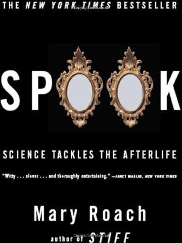 ﻿Spook: Science Tackles the Afterlife