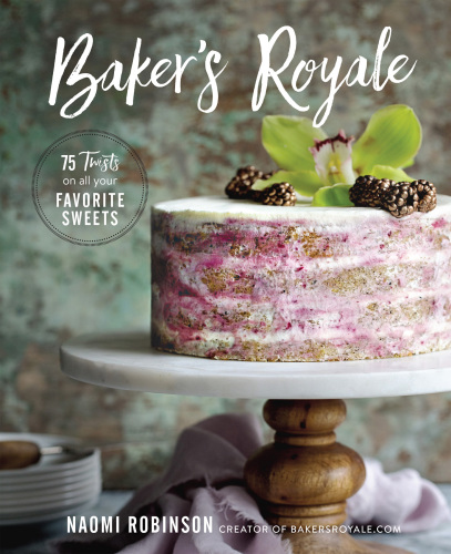 ﻿Bakers royale - 75 چرخش روی همه شیرینی های مورد علاقه شما