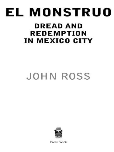 ﻿ال مونسترو: وحشت و رستگاری در مکزیکوسیتی