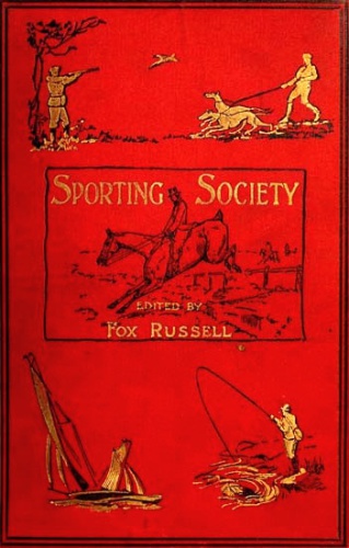 ﻿Fox Russell-Sporting Society, Vol. II / یا، چت ورزشی و خاطرات ورزشی