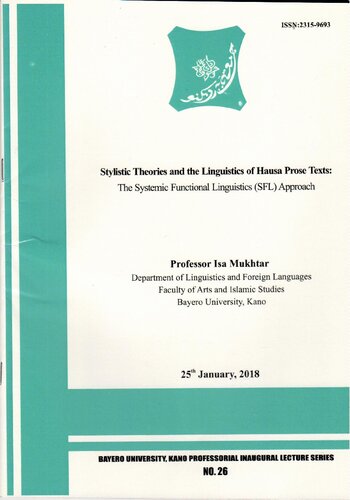 ﻿نظریه‌های سبک‌شناسی و زبان‌شناسی متون نثر هوسا: رویکرد زبان‌شناسی کارکردی سیستمی (SFL)