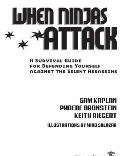 ﻿وقتی نینجاها حمله می کنند: راهنمای بقا برای دفاع از خود در برابر قاتلان خاموش