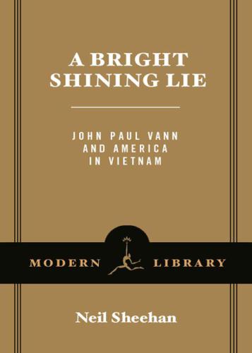 ﻿یک دروغ درخشان درخشان: جان پل وان و آمریکا در ویتنام