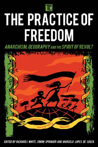 ﻿تمرین آزادی: آنارشیسم ، جغرافیا و روح شورش (تحول در سرمایه داری)