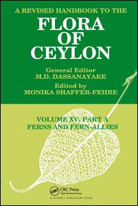 ﻿A Revised Handbook to the Flora of Ceylon, Vol. پانزدهم، قسمت الف: سرخس و سرخس متحدان