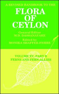 ﻿A Revised Handbook to the Flora of Ceylon, Vol. XV، قسمت B: سرخس ها و سرخس ها