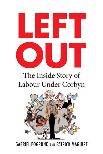 ﻿Left Out: The Inside Story of Labor Under Corbyn