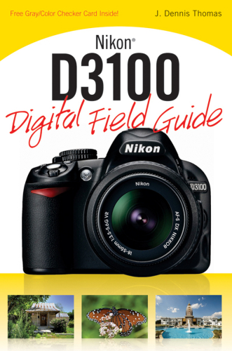 ﻿راهنمای میدان دیجیتال Nikon D3100 شرح بر اساس سابقه نسخه چاپی. - شامل نمایه
